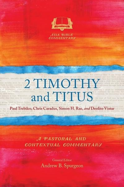 2 Timothy and Titus