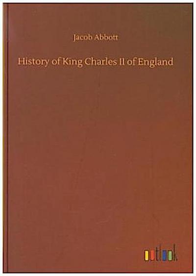 History of King Charles II of England