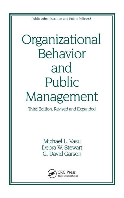 Organizational Behavior and Public Management, Revised and Expanded