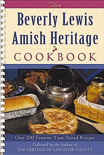 Beverly Lewis Amish Heritage Cookbook