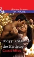 Bodyguard Under the Mistletoe