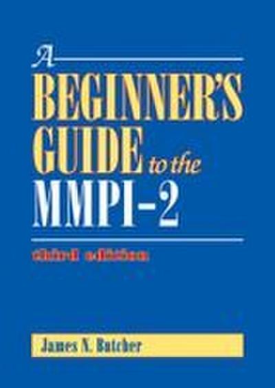 A Beginner’s Guide to the Mmpi-2