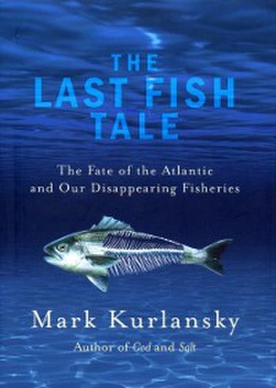Last Fish Tale