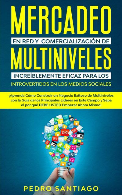 Mercadeo en red y comercialización de Multiniveles increíblemente eficaz para los introvertidos en los medios sociales