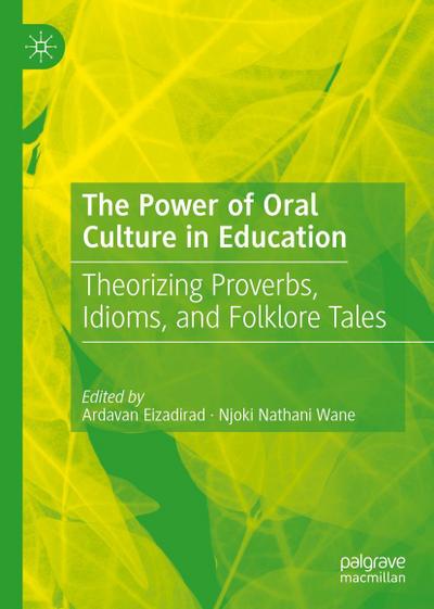 The Power of Oral Culture in Education