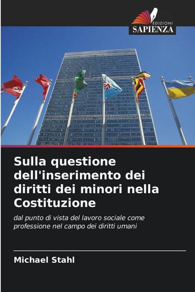 Sulla questione dell’inserimento dei diritti dei minori nella Costituzione