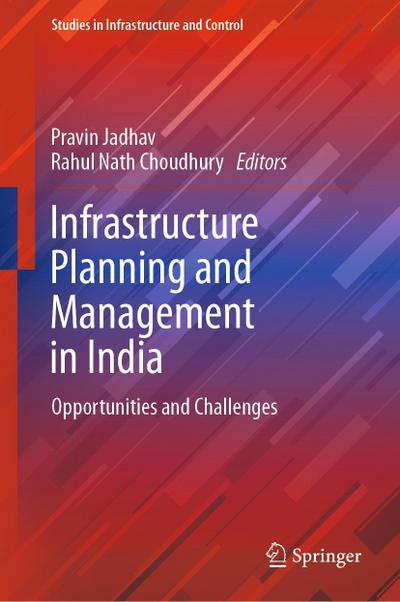 Infrastructure Planning and Management in India