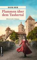 Flammen über dem Taubertal