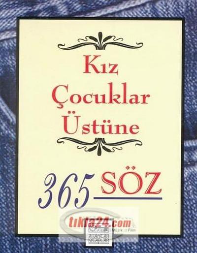 Kiz Cocuklar Üstüne 365 Söz