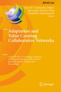 Adaptation and Value Creating Collaborative Networks: 12th IFIP WG 5.5 Working Conference on Virtual Enterprises, PRO-VE 2011, Sao Paulo, Brazil, ... and Communication Technology, 362, Band 362)
