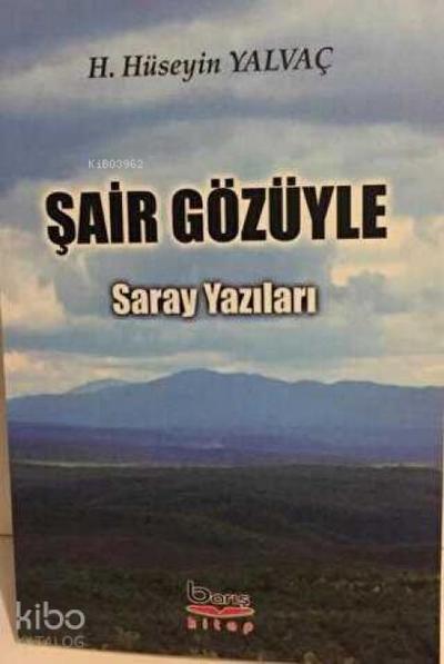 Sair Gözüyle Saray Yazilari