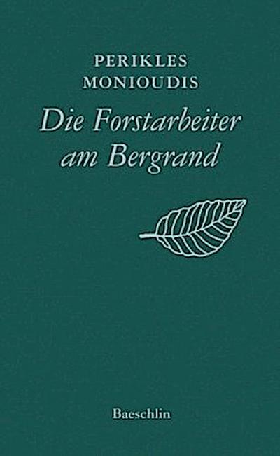 Die Forstarbeiter am Bergrand