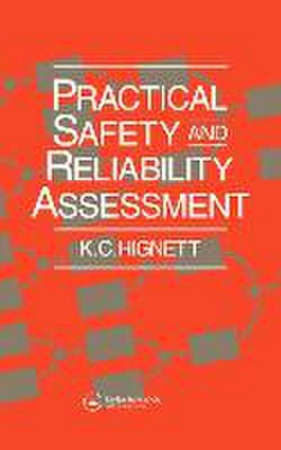Practical Safety and Reliability Assessment