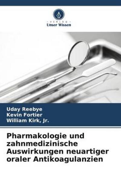 Pharmakologie und zahnmedizinische Auswirkungen neuartiger oraler Antikoagulanzien