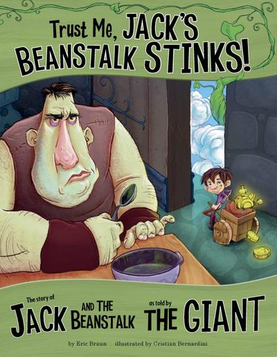 Trust Me, Jack’s Beanstalk Stinks!