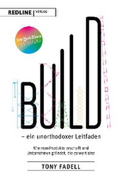 Build – ein unorthodoxer Leitfaden