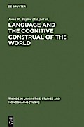 Language and the Cognitive Construal of the World