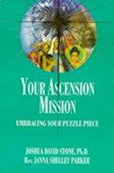 Your Ascension Mission: Embracing Your Puzzle Piece