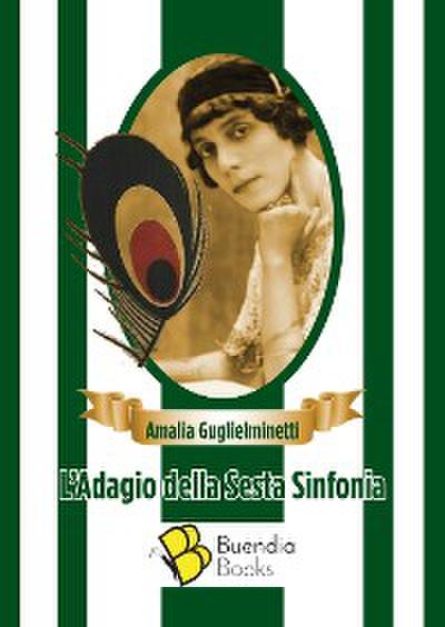 L’Adagio della Sesta Sinfonia