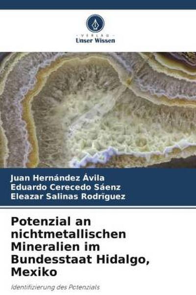 Potenzial an nichtmetallischen Mineralien im Bundesstaat Hidalgo, Mexiko