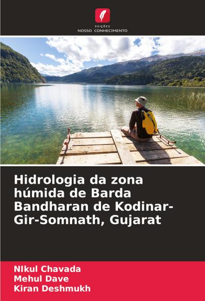 Hidrologia da zona húmida de Barda Bandharan de Kodinar- Gir-Somnath, Gujarat
