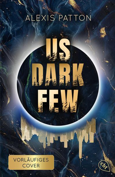 Us Dark Few
