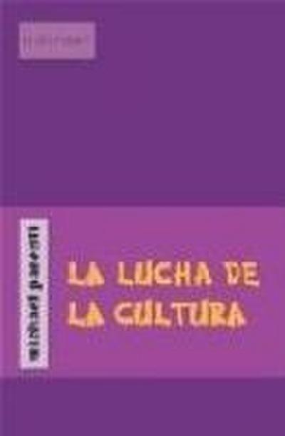 La lucha de la cultura