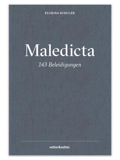Maledicta - 143 Beleidigungen.