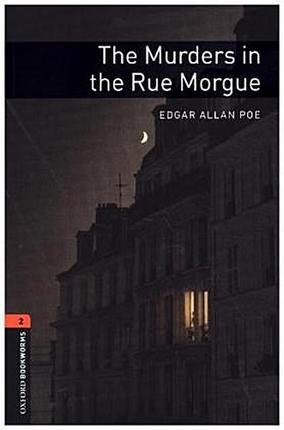 Oxford Bookworms Library: Level 2: The Murders in the Rue Morgue