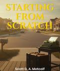 Starting From Scratch