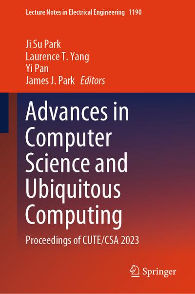 Advances in Computer Science and Ubiquitous Computing