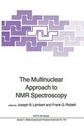 Multinuclear Approach to NMR Spectroscopy