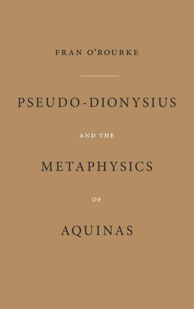 Pseudo-Dionysius and the Metaphysics of Aquinas