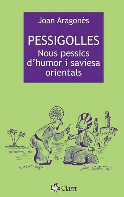 Pessigolles : nous pessics d’humor i saviesa orientals