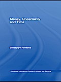 Money, Uncertainty and Time