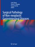 Surgical Pathology of Non-neoplastic Gastrointesti