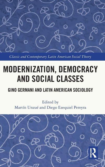 Modernization, Democracy and Social Classes