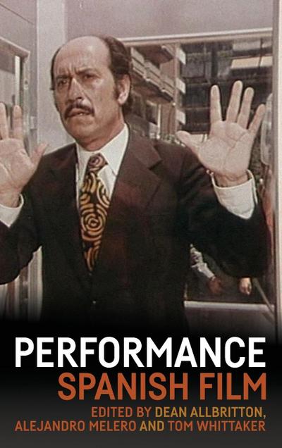 Performance and Spanish film