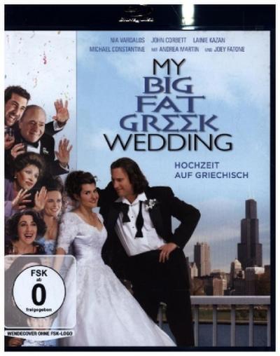 My Big Fat Greek Wedding - Hochzeit auf Griechisch