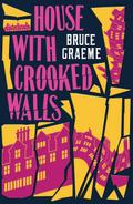 House With Crooked Walls (Theodore Terhune Series, #2)