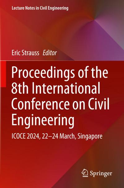 Proceedings of the 8th International Conference on Civil Engineering