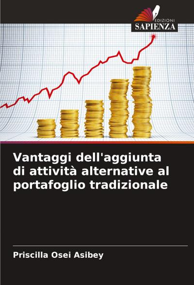 Vantaggi dell’aggiunta di attività alternative al portafoglio tradizionale