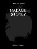 Madame Storey