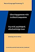 Close Engagements with Artificial Companions