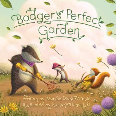 Badger’s Perfect Garden