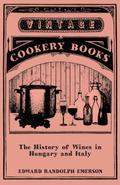 The History of Wines in Hungary and Italy
