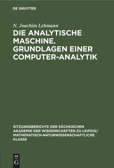 Die analytische Maschine. Grundlagen einer Computer-Analytik