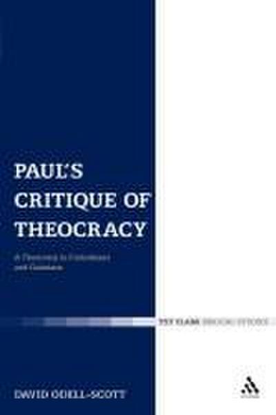 Paul’s Critique of Theocracy