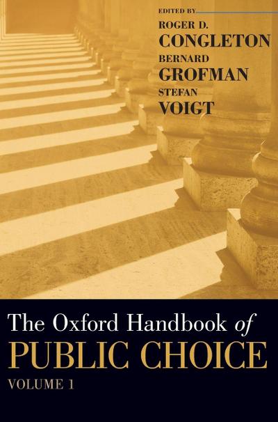 Oxford Handbook of Public Choice, Volume 1