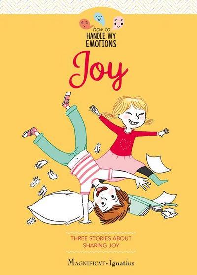 Joy: Three Stories about Sharing Joy